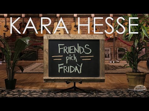 Friends Pick Friday - Kara Hesse