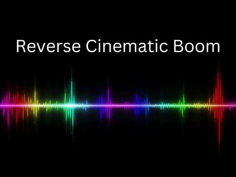 Reverse  Cinematic Boom Sound Effect