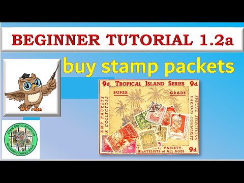 Stamp collecting 101 - Buying Stamps: 2a - Stamp Packets.