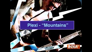 Plexi - "Mountains"