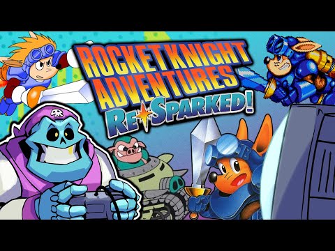 THIS POSSUM GOES BALLISTIC! - Rocket Knight Adventures Re-Sparked Collection