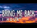 [1 HOUR 🕐 ] Miles Away - Bring Me Back (Lyrics) ft Claire Ridgely