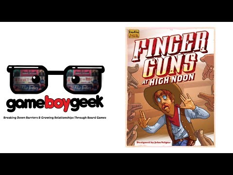 Finger Guns at High Noon Review with the Game Boy Geek