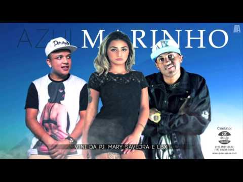 Vini da PJ, Mary Savedra e LBX - Azul Marinho (Dj David MM) Base Instrumental