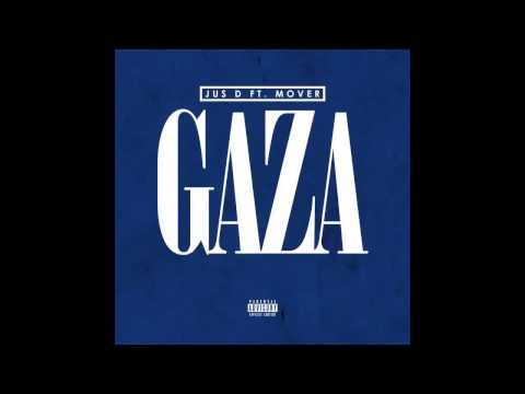 Jus D ft. Mover - Gaza [Audio Video] @TheRealJusD @TheRealMover