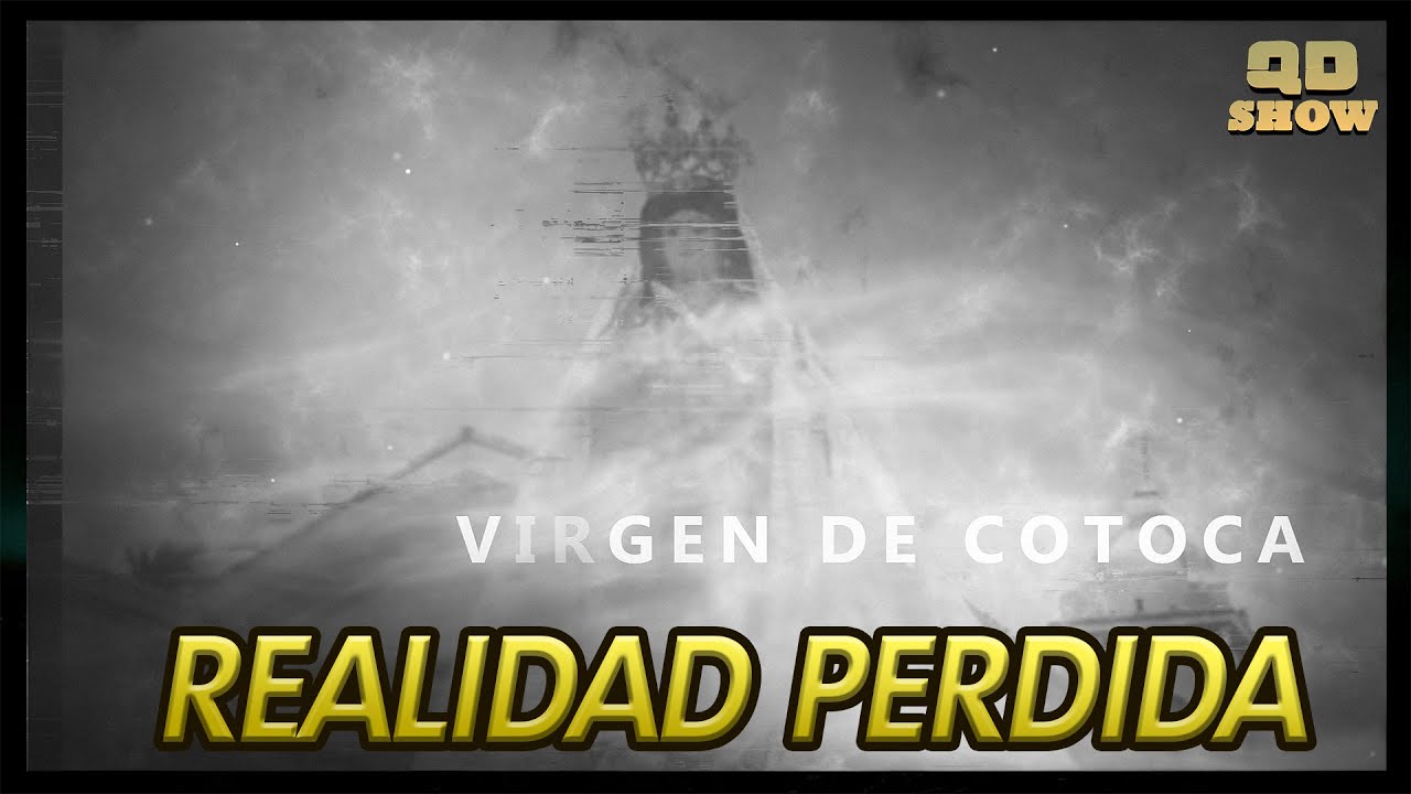 La virgen de Cotoca - Realidad Perdida