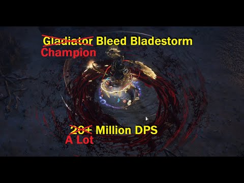 [3.19] Champion Bleed Bladestorm - Bleed 'Em & Run - 10-15++ Million DPS