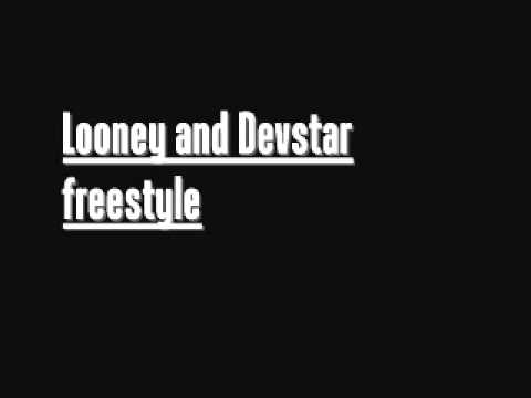 Looney and Devstar - Freestyle
