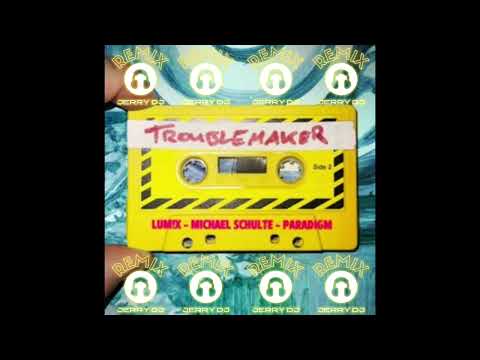 LUM!X x Michael Schulte x Paradigm - Troublemaker (Jerry Dj Italodance Bootleg Riddle Mix)