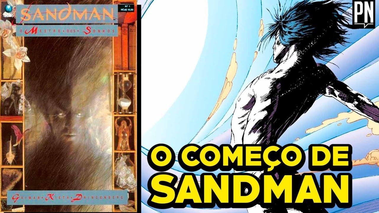 Tudo sobre a origem de SANDMAN! O começo do épico de Neil Gaiman | Pipoca e Nanquim 464