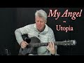 My Angel - Todd Rundgren & Utopia - Fingerstyle Guitar Cover