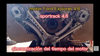 Explorer 4.6 sportrack 4.6 sincronización del tiempo del motor