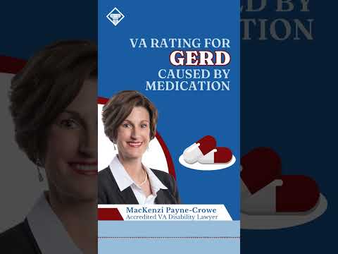 Was your GERD caused by medication?- Secondary service connection VA benefits