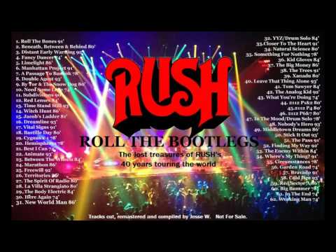 RUSH - "Roll The Bootlegs" - A 6 Hour Remastered Compilation Of The Best & Rarest