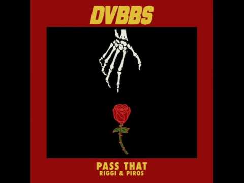 DVBBS vs Riggi & Piros – Pass That