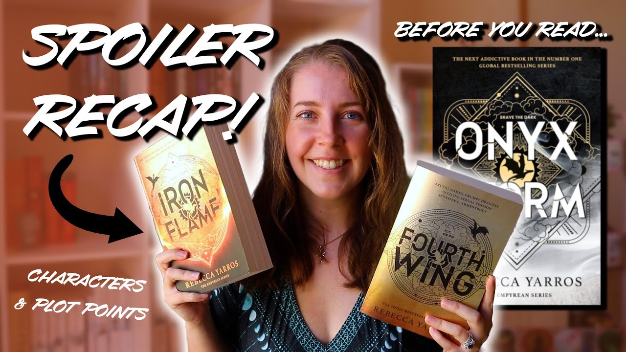 FOURTH WING & IRON FLAME RECAP (before you read Onyx Storm!)