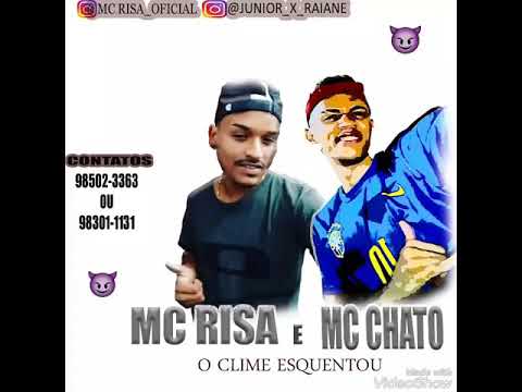 MC CHATO & MC RISA - O CLIMA ESQUENTOU - MUSICA NOVA 2019 STUDIO CRHITS