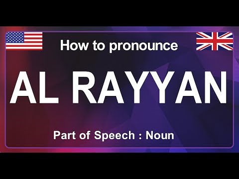 AL RAYYAN Pronunciation in English correctly