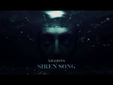 Xillions - Siren Song