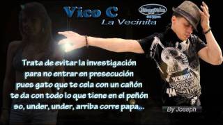 Vico C - La Vecinita (Los Bandoleros Reloaded) © 2006.