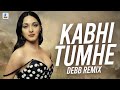 Kabhi Tumhe (Melodic Techno Remix) | Debb | Shershaah | Darshan Raval | Sidharth | Kiara