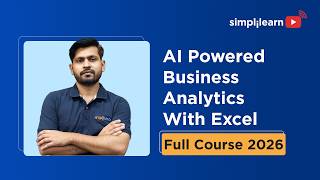 AI Powered Business Analytics With Excel Full Course | Excel For Business Analytics | Simplilearn