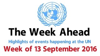 The Week Ahead - Starting 13 September 2016