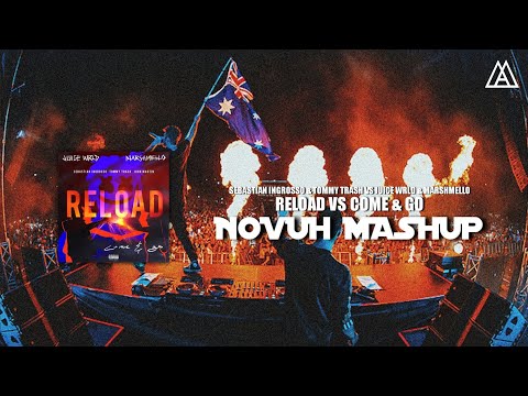 Sebastian Ingrosso & Tommy Trash vs. Juice WRLD & Marshmello - Reload vs. Come & Go (NovuH Mashup)