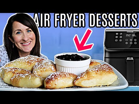 5 AIR FRYER DESSERTS Your Fam Will LOVE!