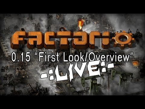 0.15 Update!! First Look/Overview // Factorio 0.15 LIVE