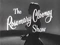 The Rosemary Clooney Show (complete)