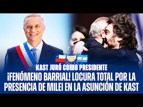 🇨🇱 🇦🇷 ¡FENÓMENO BARRIAL! LOCURA TOTAL POR LA LLEGADA Y PRESENCIA DE MILEI EN LA ASUNCIÓN DE KAST