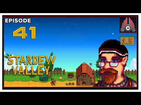 CohhCarnage Plays Stardew Valley Patch 1.5 - Episode 41