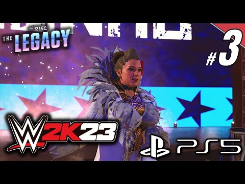 WWE 2K23 MyRise The Legacy Gameplay Walkthrough Part 3 - No Commentary #wwe2k23