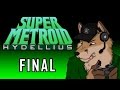 Let S Play Super Metroid Hydellius 19 Brainless Final