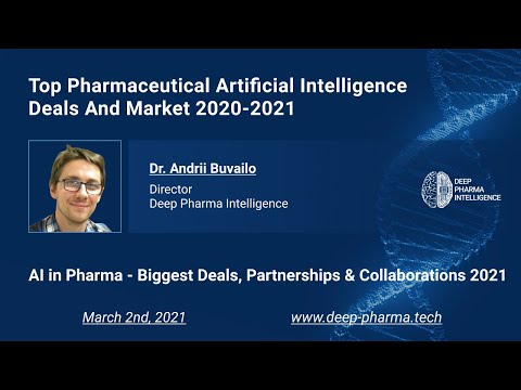 AI in Pharma - Biggest Deals, Partnerships & Collaborations 2021 - Dr. Andrii Buvailo