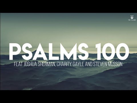 Psalm 100 (Enter In)