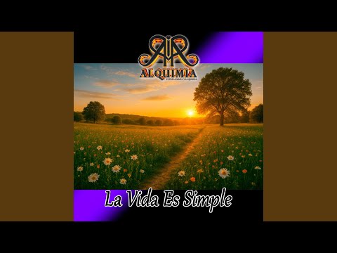 La Vida Es Simple