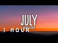 [1 HOUR 🕐 ] Noah Cyrus - July (Lyrics)