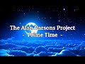 The Alan Parsons Project - "Prime Time" HQ/With Onscreen Lyrics!