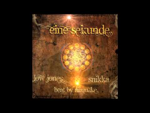 LowJones & Snikka - Eine Sekunde(Beat by Airquake)