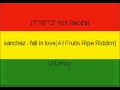 sanchez - fall in love(All Fruits Ripe Riddim)
