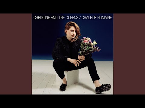 Intranquillité – Christine and the Queens