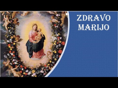 Zdravo Marijo molitva Zdravo Marijo milosti puna