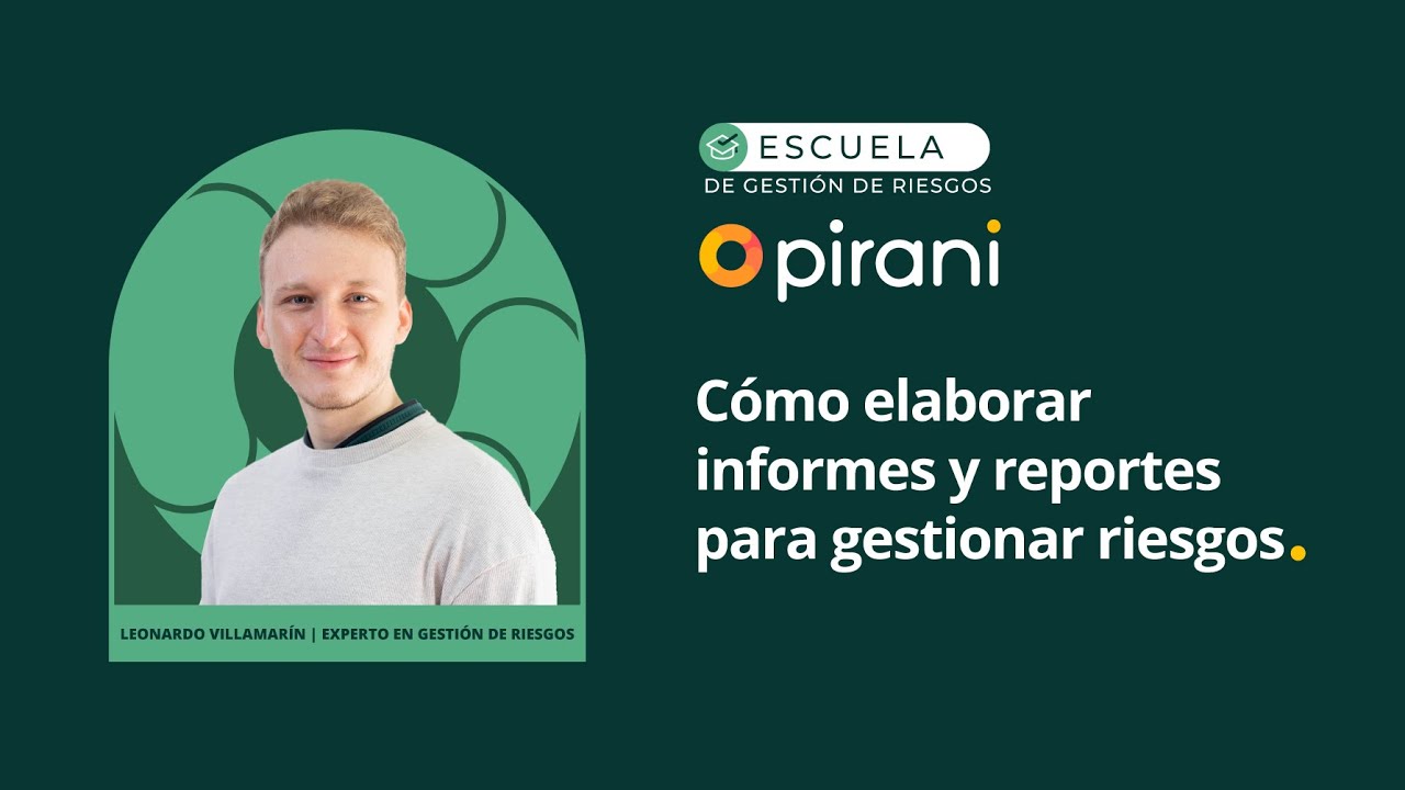Así puedes elaborar informes y reportes para gestionar riesgos 🔝