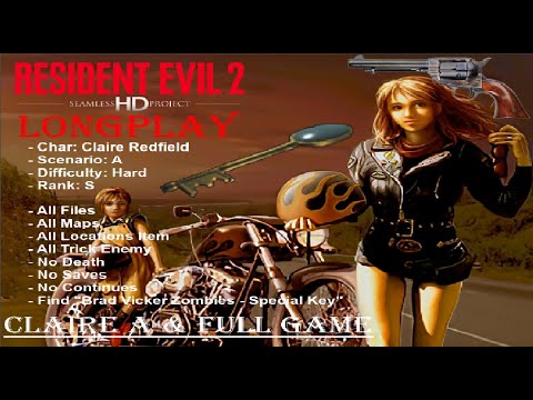 RESIDENT EVIL 2: Seamless HD Project 2.0 PC FULLGAME - Playthrough Gameplay - Hardcore - Claire - A