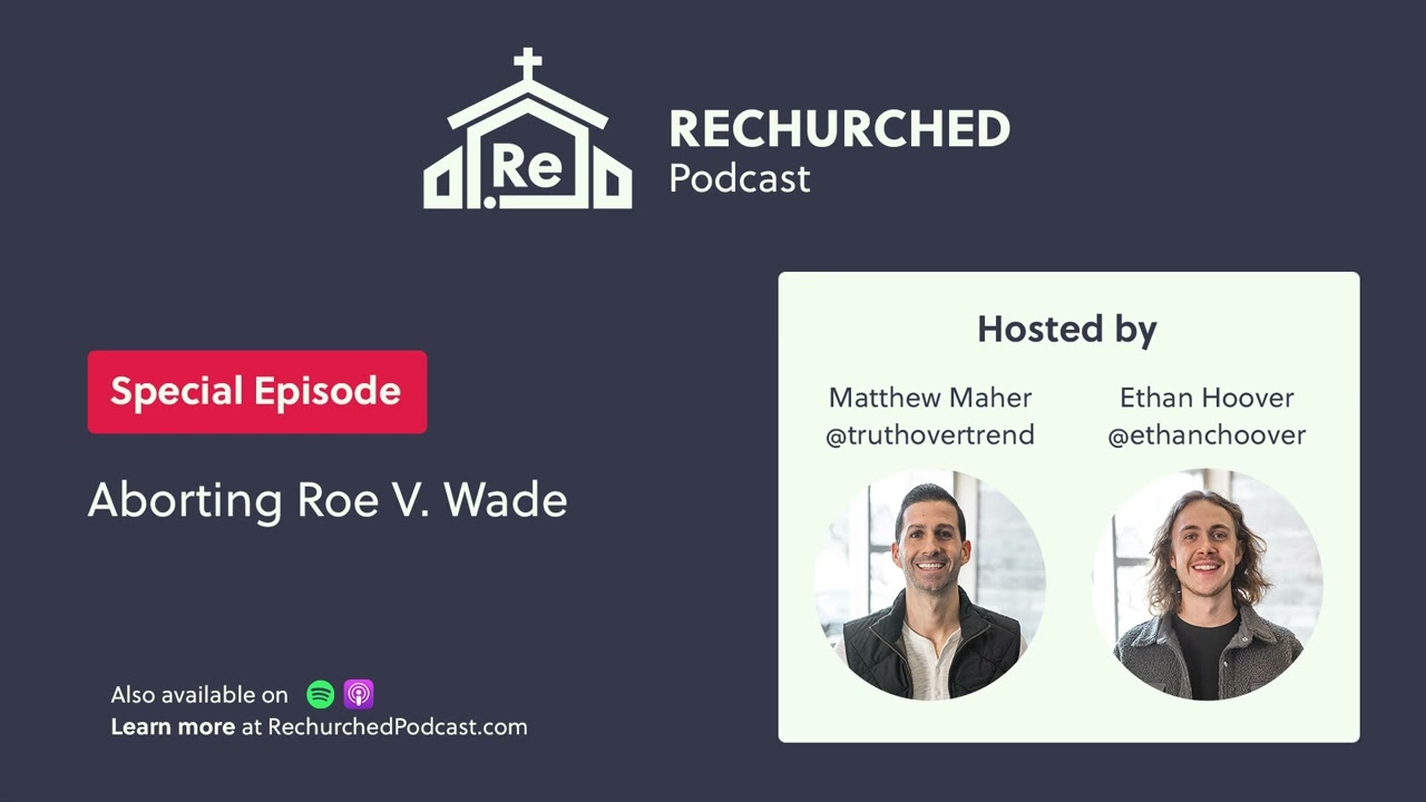 Special Episode: Aborting Roe V. Wade