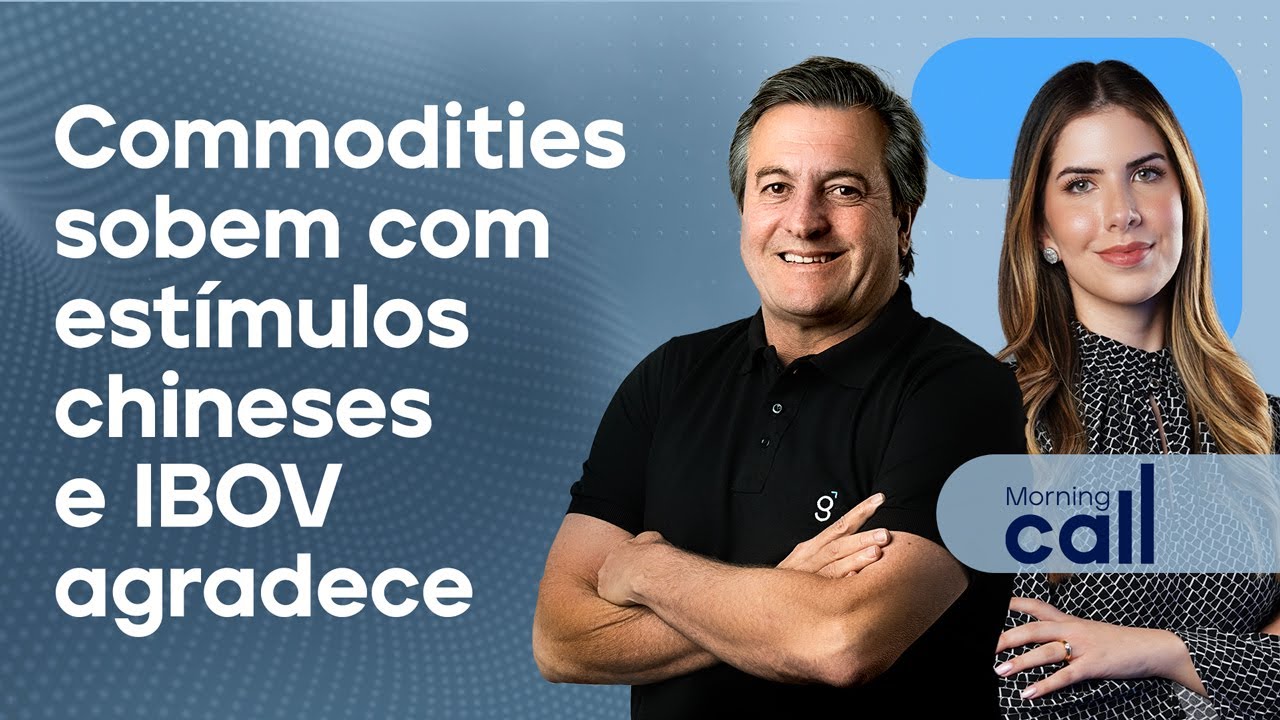 🔴 18/10/24 Commodities sobem com estímulos chineses e IBOV agradece | Morning Call