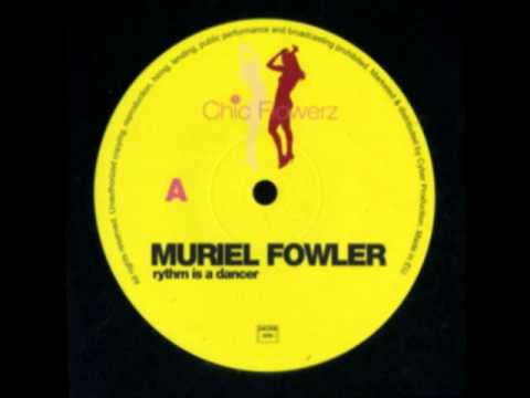 Chick Flowerz feat. Muriel Fowler - Rhythm is a Dancer (Original)