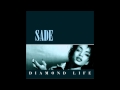 Sade ~ Frankie's First Affair ~ Diamond Life [04]